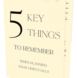 5-key-things-to-remember-when-plannng-your-video-calls